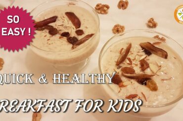 Healthy Breakfast For Kids | The Best Oatmeal Recipe | How To Make Oatmeal | Cookbook Recipes