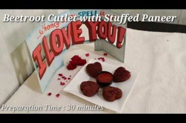 Valentine Day Special | Beetroot Cutlet with Stuffed Pander | Healthy Snack Recipe | Evening Snack