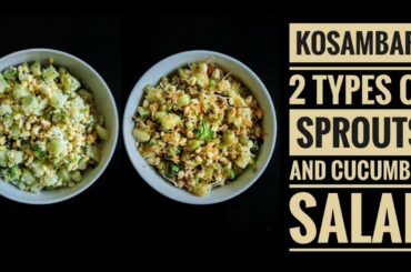 Kosambari Recipe | 2 Types of Mung Beans Sprouts Salad | Healthy Salad Recipes