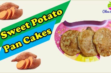 SWEET POTATO PANCAKES || Healthy Sweet Potato Pancake Recipe || Healthy Breakfast || Olive Greens