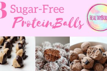 3 Delicious & Easy Recipes For Sugar Free Protein Balls | Healthy Snack| Plant Based| No Bake