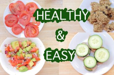 4 EASY & HEALTHY SNACK RECIPES
