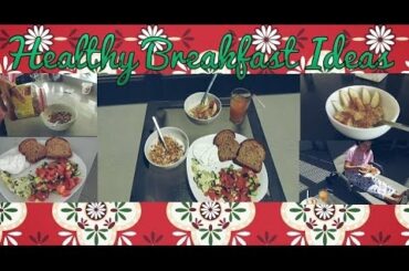 Delicious Healthy Breakfast Ideas!