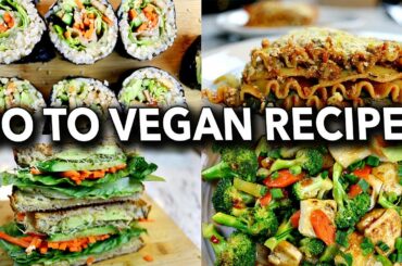 FAVOURITE GO TO EASY VEGAN MEALS (HEALTHY)