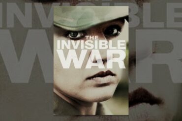 The Invisible War