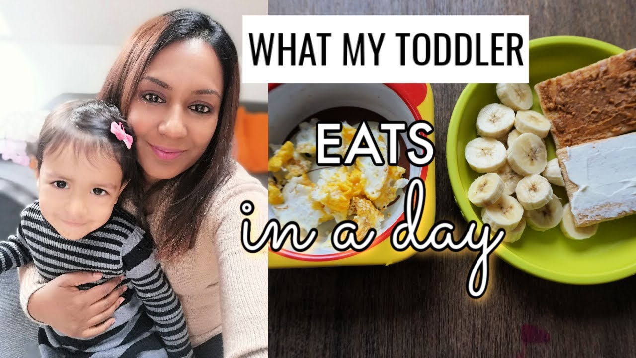 WHAT MY 2 YR OLD TODDLER EATS IN A DAY | Breakfast| Lunch| Snack| Dinner meal ideas WHAT MY 2 YR OLD TODDLER EATS IN A DAY | Breakfast| Lunch| Snack| Dinner meal ideas