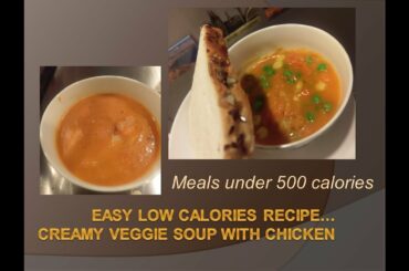 Low calorie Vegetable Soup with Chicken (250 calories per serving)
