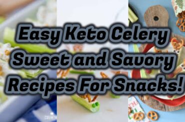 Easy Keto Celery Sweet and Savory Recipes For Snacks! | Health & Fitness good