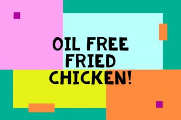 How to make Oil Free KFC Fried Chicken! (apprx 400 calories)