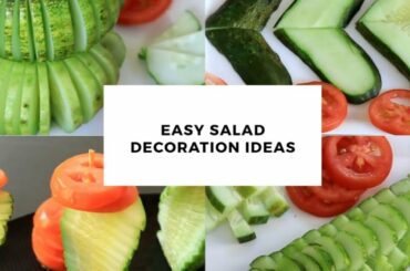 सुपर सलाद डेकोरेशन आइडियाज । Super salad decoration  ideas