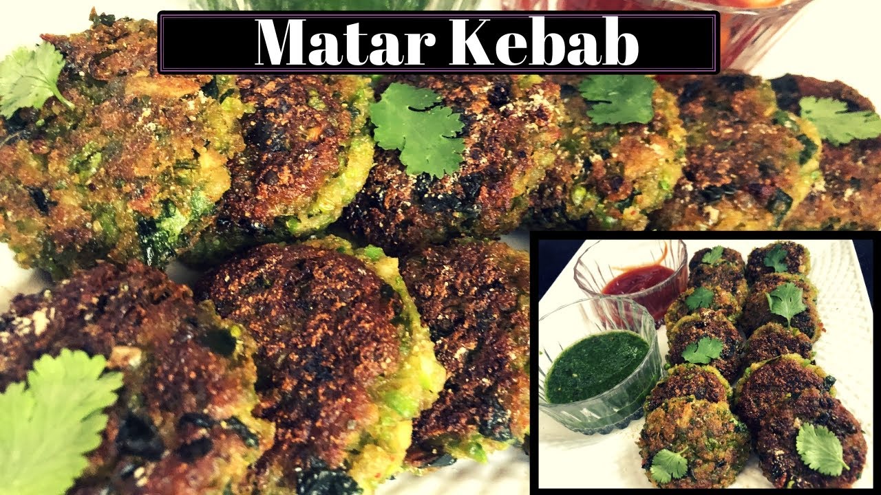 Matar Kabab Recipe in Hindi | Hara Bhara Kabab Recipe | मटर कबाब | Indian Snacks 2020 Matar Kabab Recipe in Hindi | Hara Bhara Kabab Recipe | मटर कबाब | Indian Snacks 2020