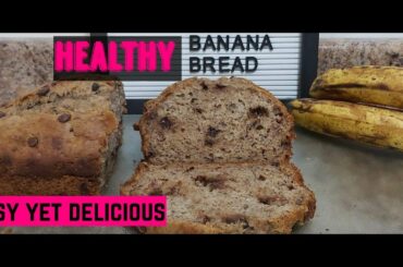 HEALTHY BANANA BREAD
