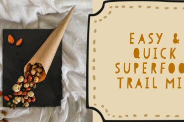 SUPERFOOD TRAIL MIX