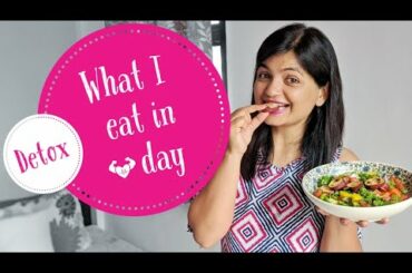 "DETOX" What I Eat in a Day - Easy & Healthy recipes | Celery Juice, Salad, Millets Pulao & MORE :)