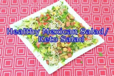 Grains & Diet   Healthy Mexican Salad