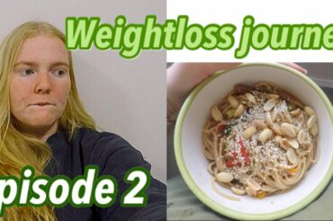 WEIGHTLOSS JOURNEY - Episode 2 (vegan) *healthy meal ideas*