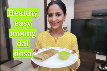 Does lataa consider moong dal dosa a healthy Indian breakfast
