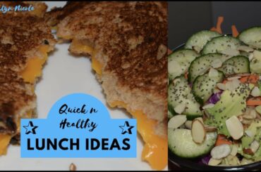 Quick & Healthy Lunch Ideas