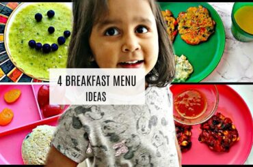 4 Indian Breakfast Recipes for Toddlers/Weight Gain Breakfast| Toddler Breakfast recipes
