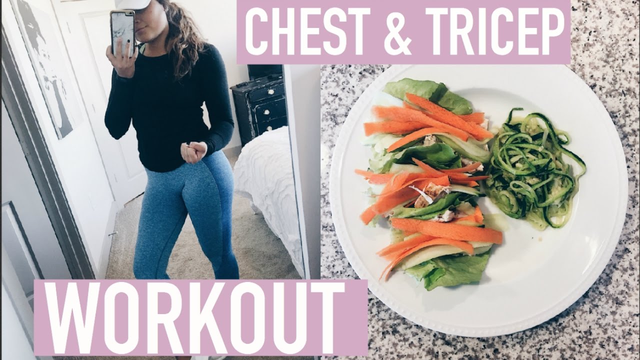 FULL CHEST + TRICEP WORKOUT & HEALTHY LUNCH IDEA FULL CHEST + TRICEP WORKOUT & HEALTHY LUNCH IDEA