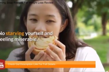 Fat Burning Soup Recipes For Weight Loss Review   Honest Fat Burning Soup Recipes For We