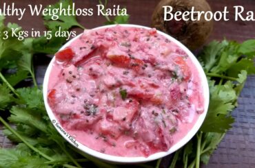 My Signature Recipe - Beetroot Raita For Weightloss - Lose 3Kgs in 15 Days - Sumana's Kitchen.