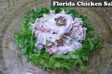 Florida Chicken Salad Recipe | Salad Recipe By | Kitchen With Farah