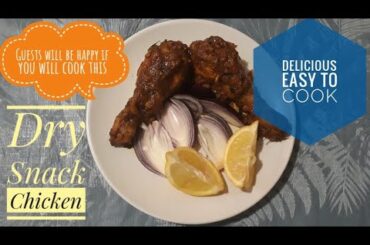 Yummy Dry Chicken | Easy Recipe | Snack Chicken | #KiwiApron