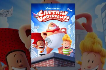 Captain Underpants: The First Epic Movie