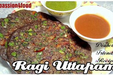 Instant Ragi Uttapam | Diabetic Friendly Recipe| Nachini Oats Uttapam | Healthy Breakfast Recipe