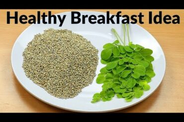 Healthy Breakfast Recipe with Pearl Millet and Drumstick Leaves