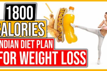 1800 calories Indian diet plan for weight loss