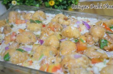 एकदम नई रेसिपी दही फुलकी की || Unique Dahi Fulki Recipe|| Street Style Dahi Fulki Healthy & Tasty