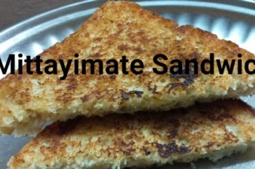 Sweet Dish | Mittayi mate Sandwitch |Brown Bread Sandwich| Mittayi mate recipes
