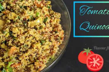 Tomato quinoa/Easy and healthy/ yummy quinoa/ Protein and fiber rich quinoa