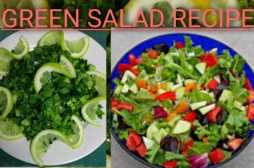HOW TO MAKE GREEN SALAD RECIPE