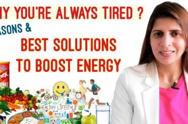 Why You Always Feel Tired ? Reasons & Best Solution | My Healthy Dink to Boost Daily Energy