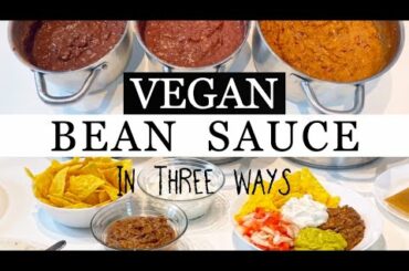 EASY VEGAN BEAN SAUCE FAST IN THREE WAYS / M0M OF 10 IS BACK