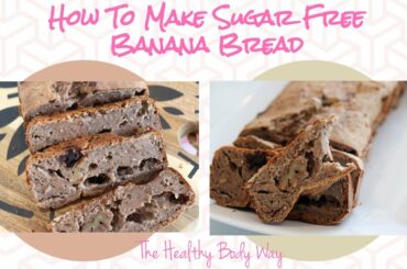 Healthy Banana Bread Recipe (Vegan, Sugar Free & DELICIOUS)