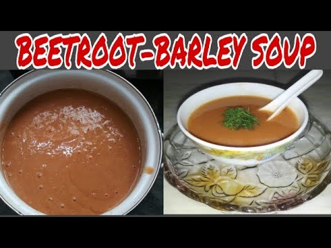Beetroot Barley Soup | Healthy Recipes | Aaha! Kitchen Beetroot Barley Soup | Healthy Recipes | Aaha! Kitchen