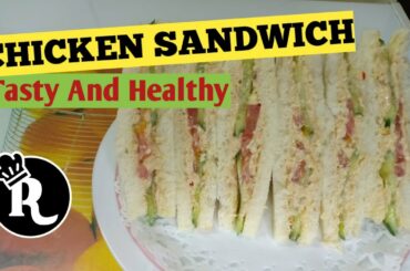 Chicken Sandwich/how to make easy chicken sandwich at home by Rahat's cooking style
