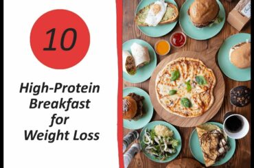 10 ways Easy High Protein Breakfast |Healthy Breakfast Ideas & Weight Loss Tips