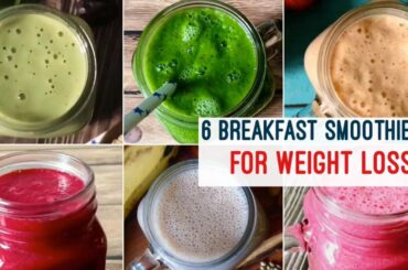 6 Healthy Breakfast Smoothie Recipe | Quick & Easy Breakfast ideas for Weight Loss | Hindi