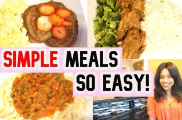 3 SIMPLE MEALS // KID FRIENDLY // HEALTHY MEALS // HOW TO COOK // AFFORDABLE MEALS // SAHM