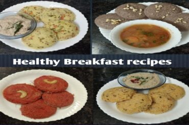 Idly recipes easy & healthy || varieties of Idly || Breakfast Ideas
