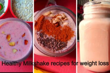 3 Quick & Healthy Milkshake Recipes | protein & fibre rich oats banana milkshake recipes