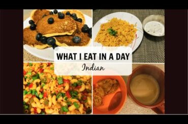WHAT I EAT IN A DAY (VLOG)| BREAKFAST/LUNCH/DINNER RECIPES (INDIAN) | EASY AND HEALTHY RECIPES