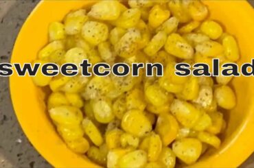 sweetcorn salad recipe | healthy corn salad | corn chaat #sweetcorn #saladrecipe