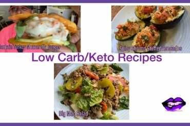 3 Low Carb/Keto Lunch and Dinner Ideas For Weight Loss