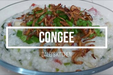 Congee Rice Recipe || Healthy & Tasty | Easy to Cook